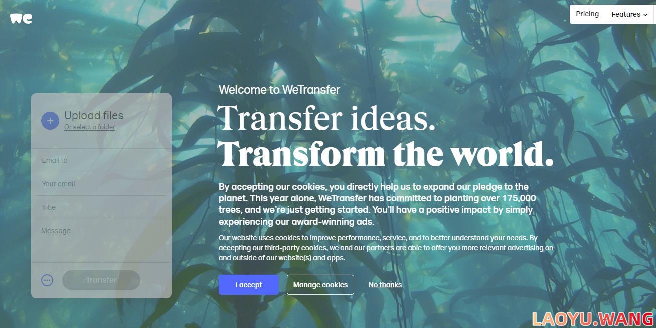 WeTransfer：免费在线上传大文件分享平台
