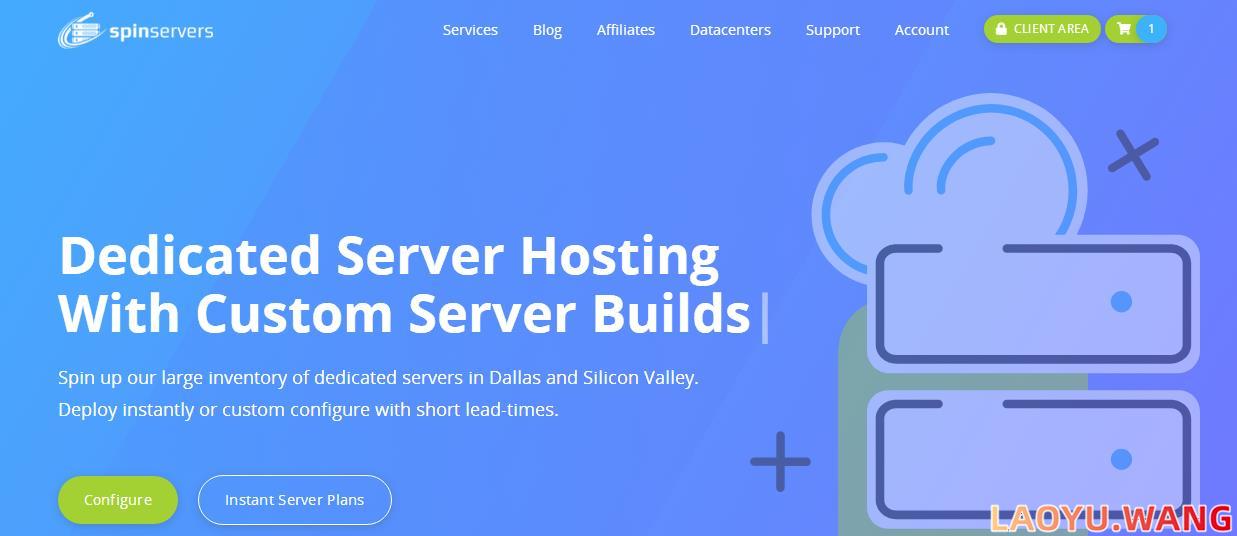 SpinServers：达拉斯/硅谷服务器，$99/月/2*E5-2630L v3/256GB内存/3.2TB/10Gbps带宽